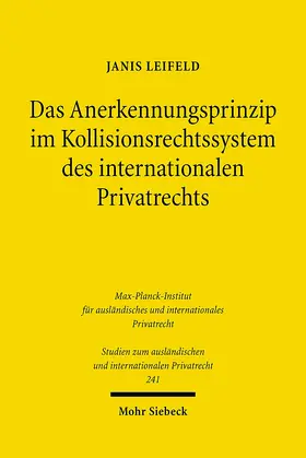 Leifeld | Das Anerkennungsprinzip im Kollisionsrechtssystem des internationalen Privatrechts | E-Book | sack.de