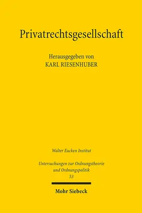 Riesenhuber | Privatrechtsgesellschaft | E-Book | sack.de