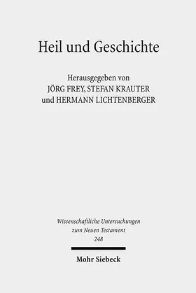 Frey / Krauter / Lichtenberger |  Heil und Geschichte | eBook | Sack Fachmedien