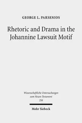 Parsenios | Rhetoric and Drama in the Johannine Lawsuit Motif | E-Book | sack.de