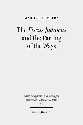 Heemstra |  The Fiscus Judaicus and the Parting of the Ways | eBook | Sack Fachmedien