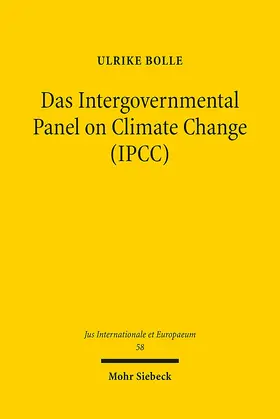 Bolle |  Das Intergovernmental Panel on Climate Change (IPCC) | Buch |  Sack Fachmedien