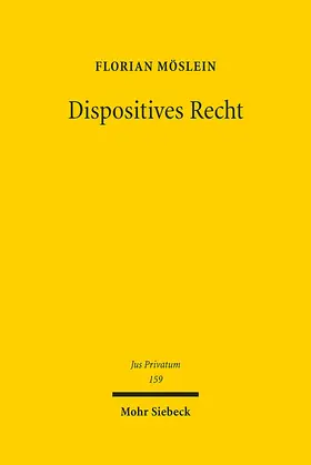 Möslein |  Dispositives Recht | eBook | Sack Fachmedien