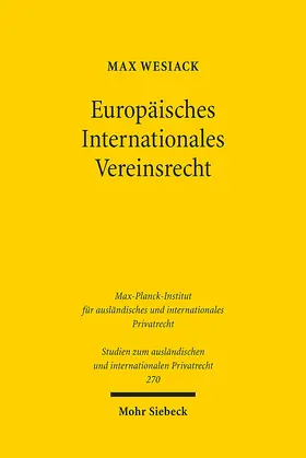 Wesiack |  Europäisches Internationales Vereinsrecht | Buch |  Sack Fachmedien