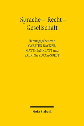 Bäcker / Klatt / Zucca-Soest |  Sprache - Recht - Gesellschaft | Buch |  Sack Fachmedien