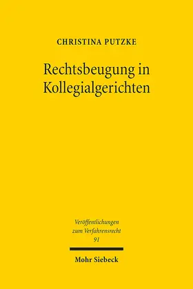 Putzke |  Rechtsbeugung in Kollegialgerichten | Buch |  Sack Fachmedien
