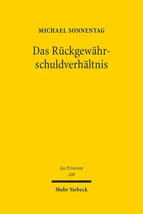 Sonnentag | Das Rückgewährschuldverhältnis | Buch | 978-3-16-151925-3 | sack.de