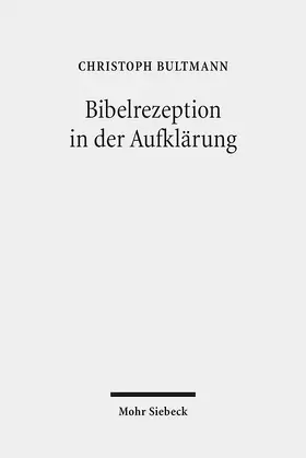 Bultmann |  Bibelrezeption in der Aufklärung | Buch |  Sack Fachmedien