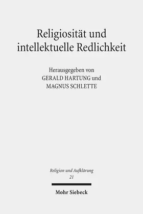 Hartung / Schlette |  Religiosität und intellektuelle Redlichkeit | Buch |  Sack Fachmedien