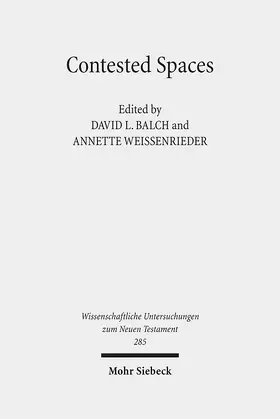 Balch / Weissenrieder |  Contested Spaces | eBook | Sack Fachmedien