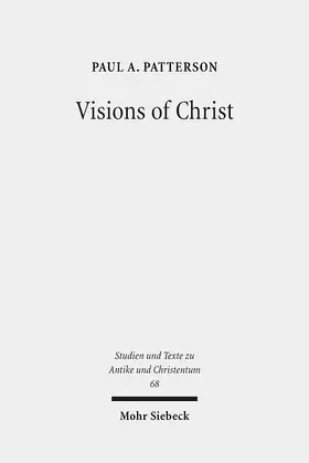 Patterson | Visions of Christ | Buch | 978-3-16-152040-2 | sack.de