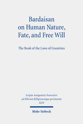 Ramelli |  Bardaisan on Human Nature, Fate, and Free Will | Buch |  Sack Fachmedien