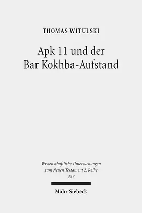 Witulski |  Apk 11 und der Bar Kokhba-Aufstand | eBook | Sack Fachmedien