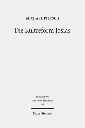 Pietsch |  Die Kultreform Josias | eBook | Sack Fachmedien