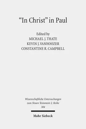 Campbell / Thate / Vanhoozer |  "In Christ" in Paul | Buch |  Sack Fachmedien