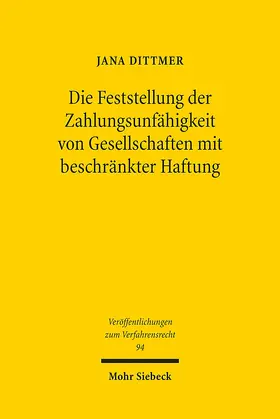 Dittmer |  Die Feststellung der Zahlungsunfähigkeit von Gesellschaften mit beschränkter Haftung | Buch |  Sack Fachmedien