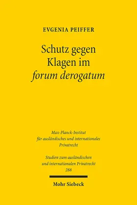 Peiffer |  Schutz gegen Klagen im forum derogatum | eBook | Sack Fachmedien