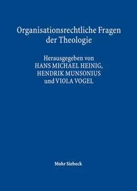 Heinig / Munsonius / Vogel |  Organisationsrechtliche Fragen der Theologie | Buch |  Sack Fachmedien