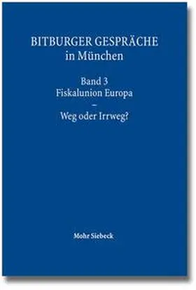 Gesellschaft f. Rechtspol. Trier / Institut f. Rechtspolitik, Univ. Trier |  Bitburger Gespräche in München | Buch |  Sack Fachmedien