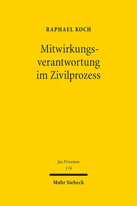 Koch |  Mitwirkungsverantwortung im Zivilprozess | eBook | Sack Fachmedien