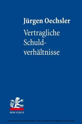 Oechsler |  Vertragliche Schuldverhältnisse | eBook | Sack Fachmedien