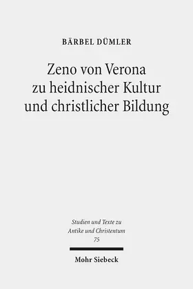 Dümler |  Zeno von Verona zu heidnischer Kultur und christlicher Bildung | eBook | Sack Fachmedien