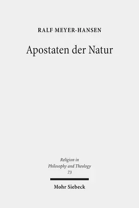 Meyer-Hansen |  Apostaten der Natur | Buch |  Sack Fachmedien