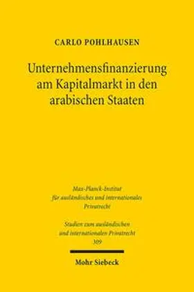 Pohlhausen |  Unternehmensfinanzierung am Kapitalmarkt in den arabischen Staaten | Buch |  Sack Fachmedien