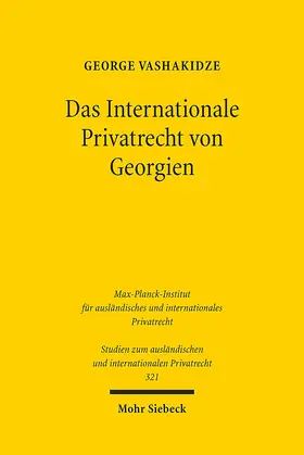 Vashakidze |  Das Internationale Privatrecht von Georgien | Buch |  Sack Fachmedien