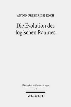 Koch |  Die Evolution des logischen Raumes | eBook | Sack Fachmedien