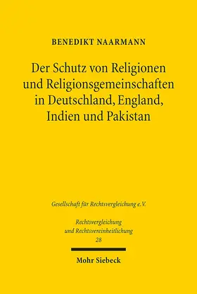 Naarmann |  Der Schutz von Religionen und Religionsgemeinschaften in Deutschland, England, Indien und Pakistan | Buch |  Sack Fachmedien