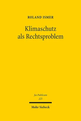 Ismer |  Klimaschutz als Rechtsproblem | Buch |  Sack Fachmedien