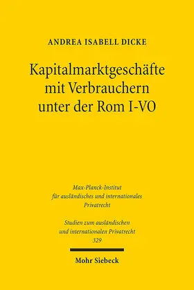 Dicke |  Kapitalmarktgeschäfte mit Verbrauchern unter der Rom I-VO | Buch |  Sack Fachmedien