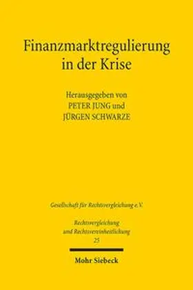Jung / Schwarze |  Finanzmarktregulierung in der Krise | Buch |  Sack Fachmedien