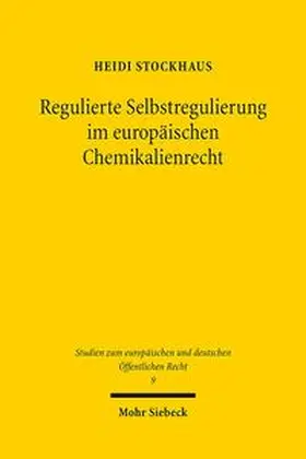 Stockhaus |  Regulierte Selbstregulierung im europäischen Chemikalienrecht | Buch |  Sack Fachmedien