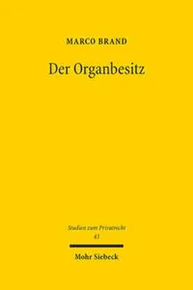 Brand |  Der Organbesitz | Buch |  Sack Fachmedien