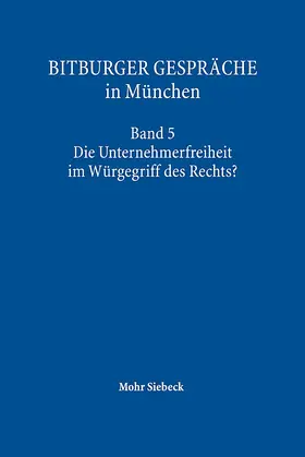 Gesellschaft f. Rechtspol. Trier / Institut f. Rechtspolitik, Univ. Trier |  Bitburger Gespräche in München | Buch |  Sack Fachmedien