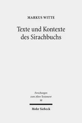 Witte | Texte und Kontexte des Sirachbuchs | Buch | 978-3-16-153905-3 | sack.de