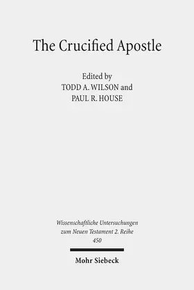 Wilson / House | The Crucified Apostle | Buch | 978-3-16-153998-5 | www2.sack.de