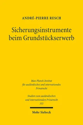 Resch |  Sicherungsinstrumente beim Grundstückserwerb | Buch |  Sack Fachmedien