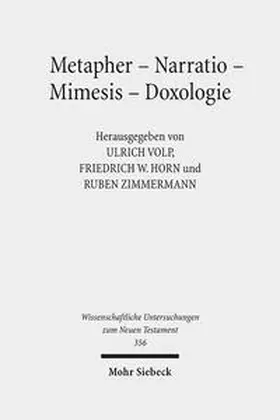 Horn / Volp / Zimmermann |  Metapher - Narratio - Mimesis - Doxologie | Buch |  Sack Fachmedien