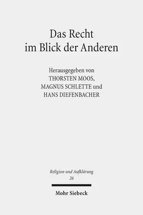 Moos / Schlette / Diefenbacher |  Das Recht im Blick der Anderen | Buch |  Sack Fachmedien