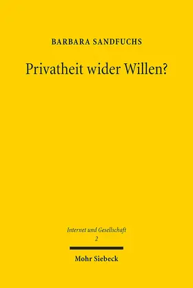 Sandfuchs |  Privatheit wider Willen? | Buch |  Sack Fachmedien