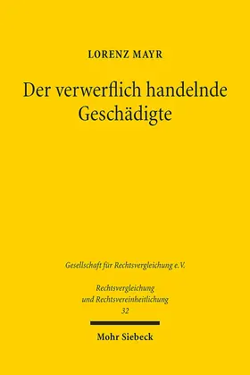 Mayr |  Der verwerflich handelnde Geschädigte | Buch |  Sack Fachmedien