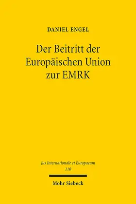 Engel |  Der Beitritt der Europäischen Union zur EMRK | eBook | Sack Fachmedien