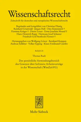 Raab |  Der persönliche Anwendungsbereich des Gesetzes über befristete Arbeitsverträge in der Wissenschaft (WissZeitVG) | Buch |  Sack Fachmedien