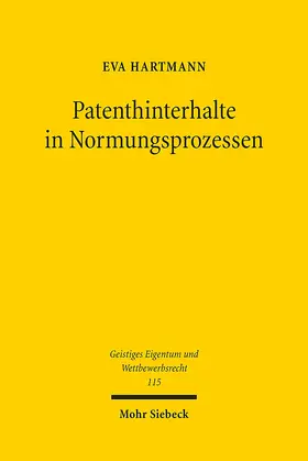 Hartmann |  Patenthinterhalte in Normungsprozessen | Buch |  Sack Fachmedien