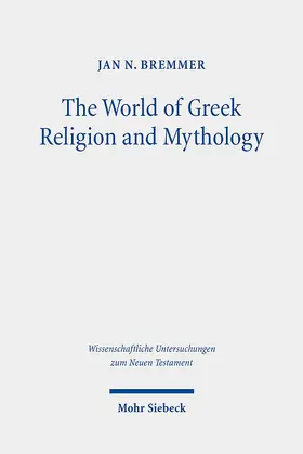 Bremmer |  The World of Greek Religion and Mythology | Buch |  Sack Fachmedien