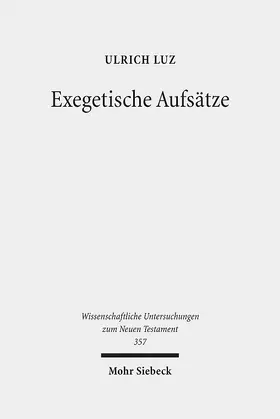Luz |  Exegetische Aufsätze | eBook | Sack Fachmedien