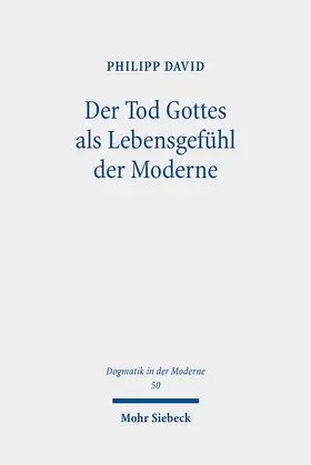 David |  Der Tod Gottes als Lebensgefühl der Moderne | Buch |  Sack Fachmedien